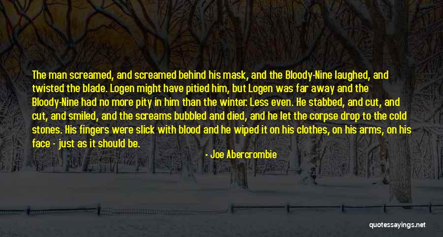 Winter Clothes Quotes By Joe Abercrombie