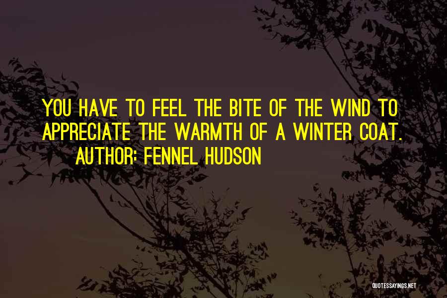 Winter Coat Quotes By Fennel Hudson