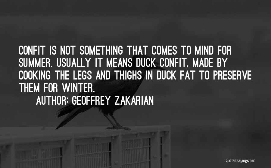 Winter Comes Quotes By Geoffrey Zakarian