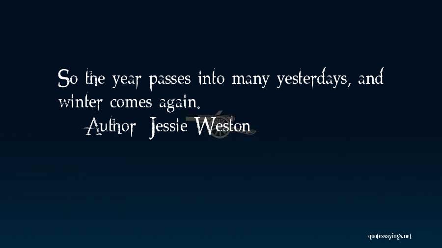 Winter Comes Quotes By Jessie Weston