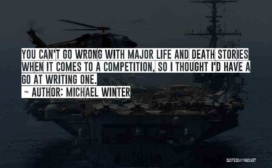 Winter Comes Quotes By Michael Winter