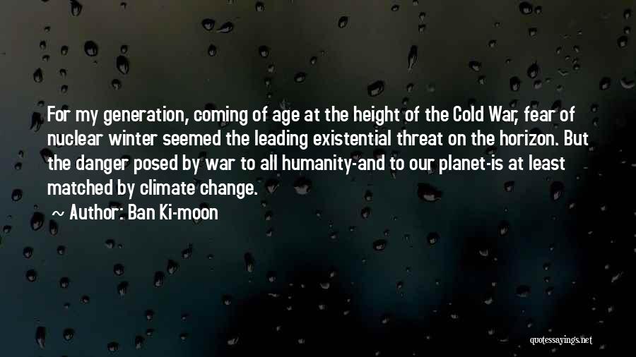 Winter Coming Quotes By Ban Ki-moon