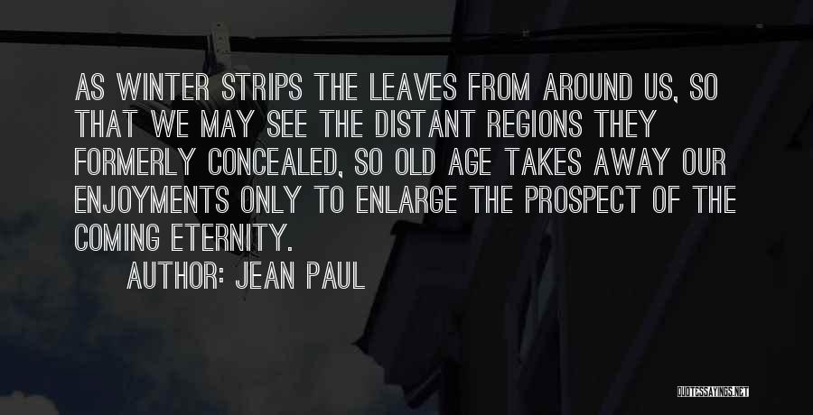 Winter Coming Quotes By Jean Paul