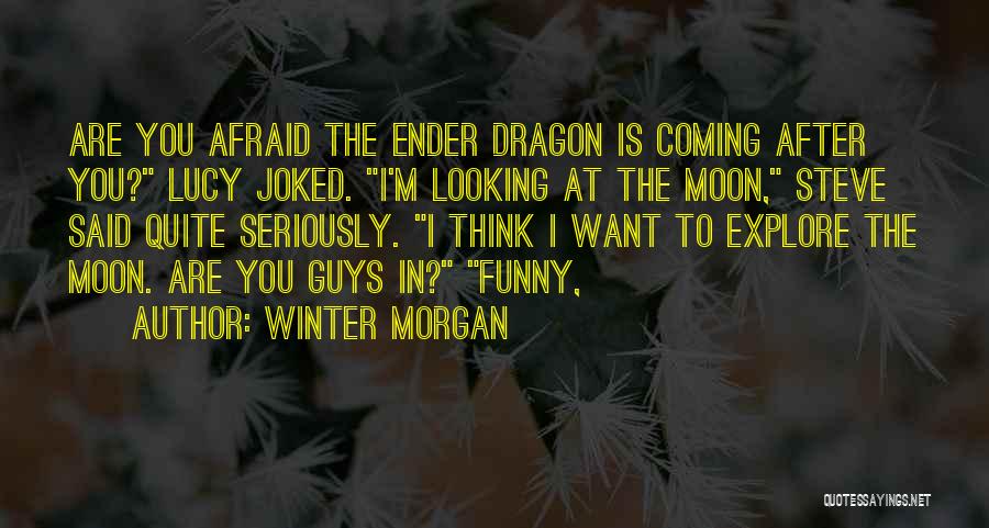 Winter Coming Quotes By Winter Morgan