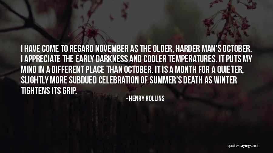 Winter Darkness Quotes By Henry Rollins Winter Darkness Quotes By Henry Rollins