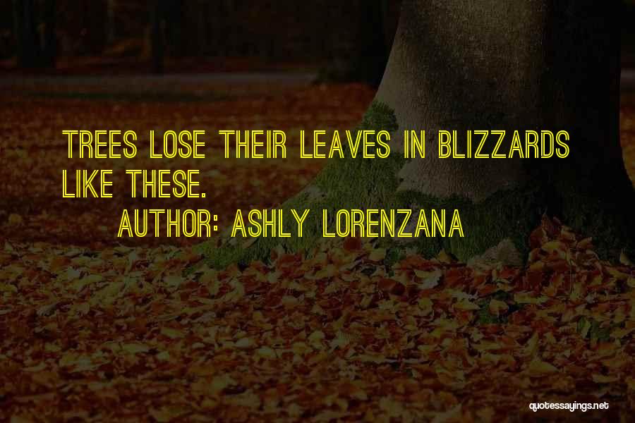 Winter Depression Quotes By Ashly Lorenzana