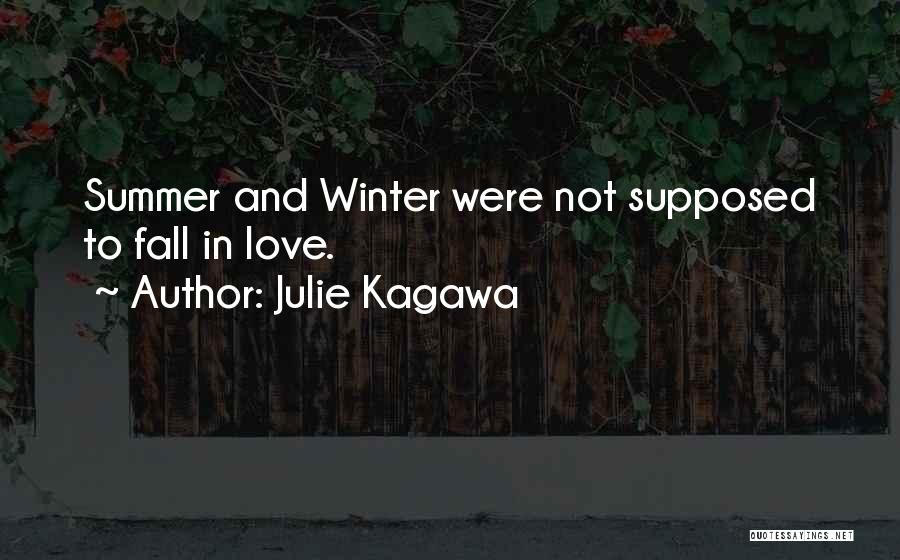 Winter Fall Quotes By Julie Kagawa