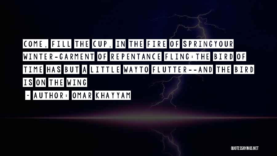 Winter Fling Quotes By Omar Khayyam