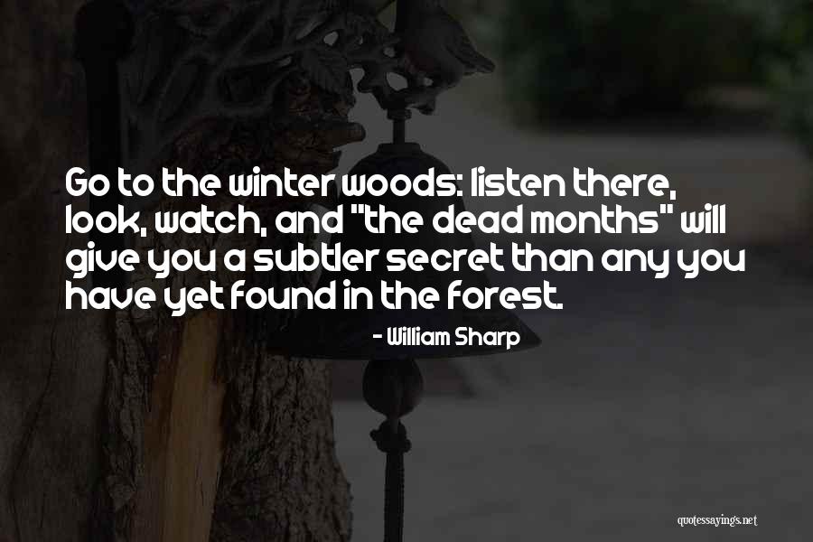 Winter Forest Quotes By William Sharp Winter Forest Quotes By William Sharp