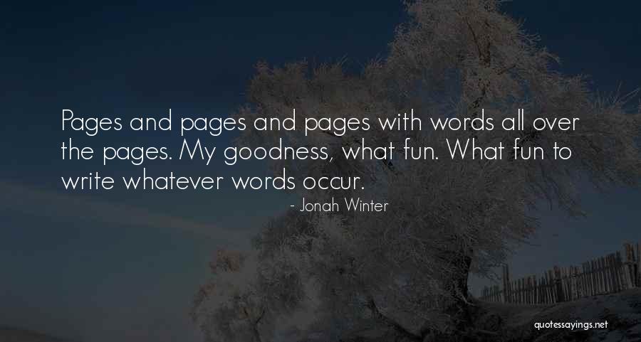Winter Fun Quotes By Jonah Winter Winter Fun Quotes By Jonah Winter