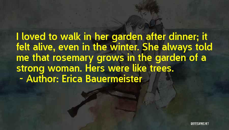 Winter Garden Quotes By Erica Bauermeister