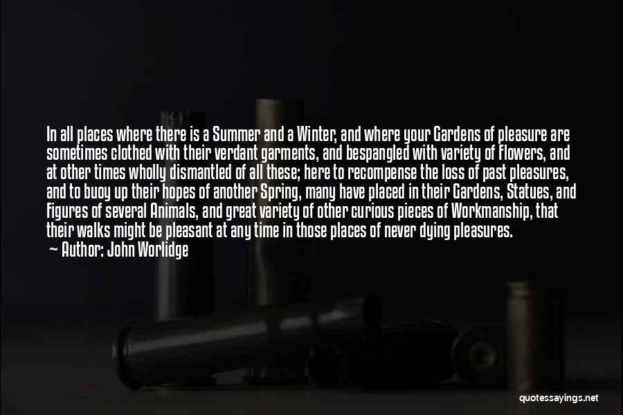 Winter Gardens Quotes By John Worlidge