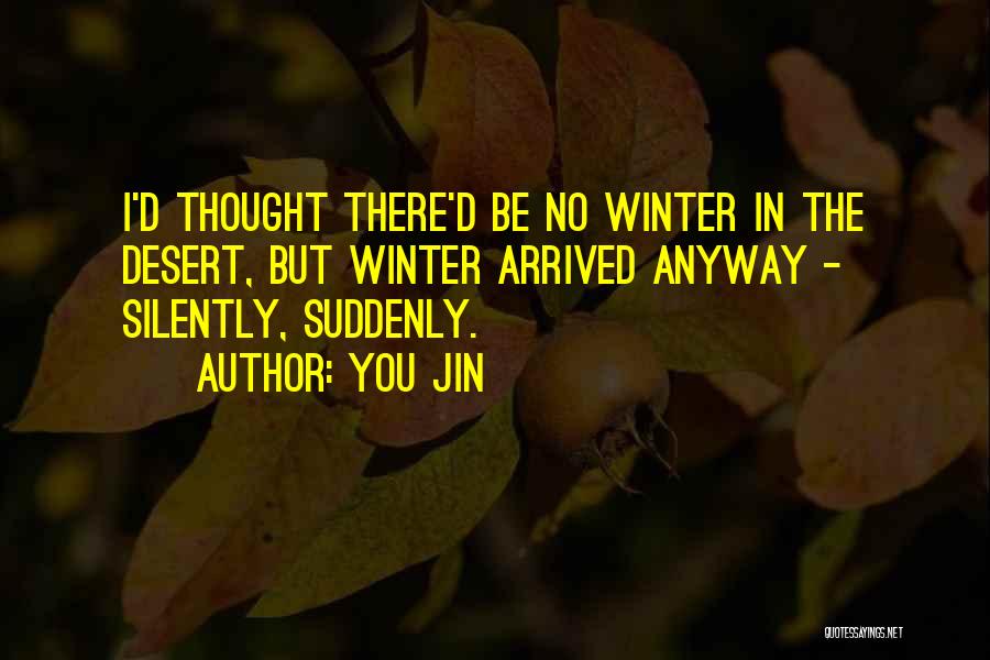 Winter Has Arrived Quotes By You Jin