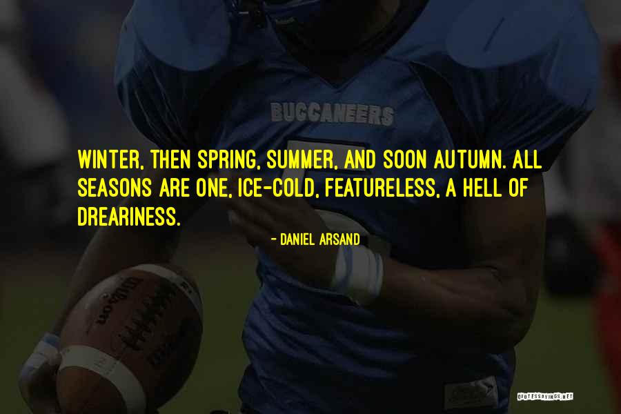 Winter Ice Quotes By Daniel Arsand Winter Ice Quotes By Daniel Arsand