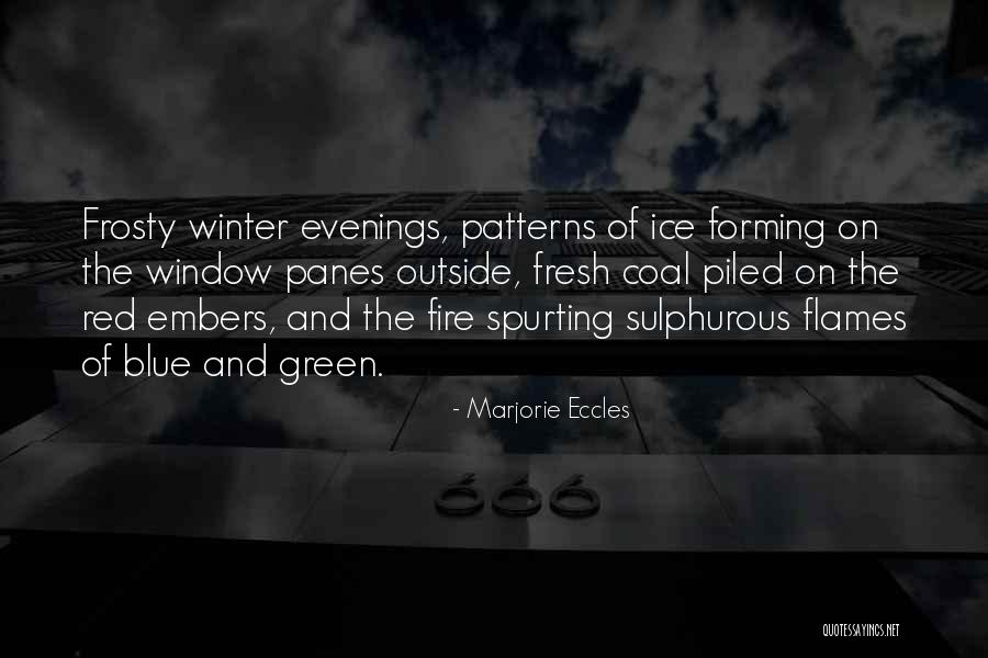 Winter Ice Quotes By Marjorie Eccles Winter Ice Quotes By Marjorie Eccles