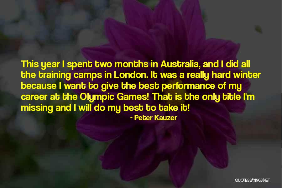 Winter In Australia Quotes By Peter Kauzer Winter In Australia Quotes By Peter Kauzer