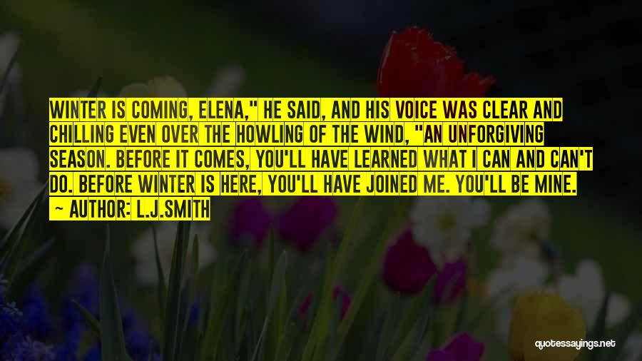 Winter Is Coming Quotes By L.J.Smith