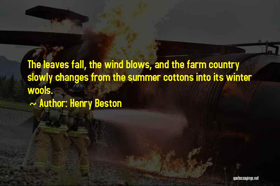 Winter Leaves Quotes By Henry Beston