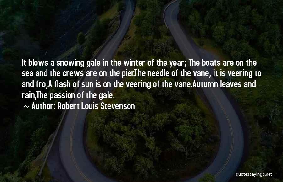 Winter Leaves Quotes By Robert Louis Stevenson