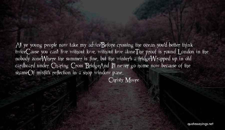 Winter Love Quotes By Christy Moore