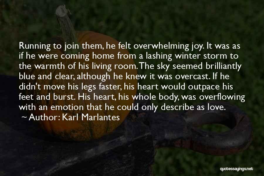 Winter Love Quotes By Karl Marlantes
