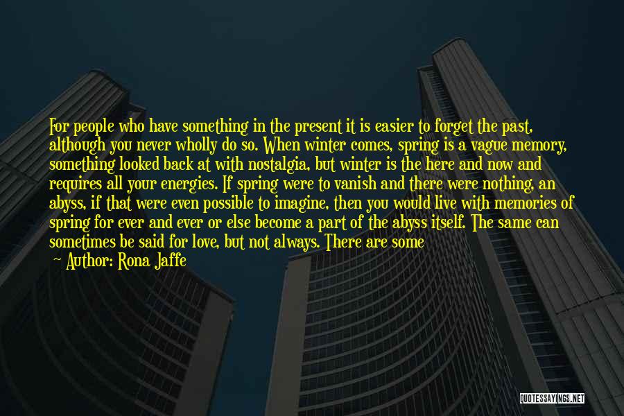 Winter Love Quotes By Rona Jaffe Winter Love Quotes By Rona Jaffe