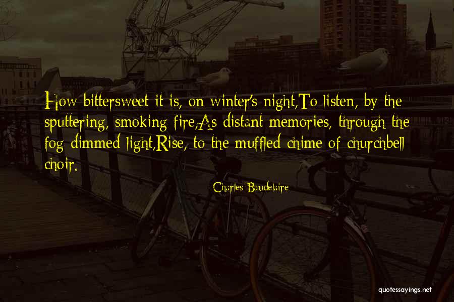 Winter Memories Quotes By Charles Baudelaire Winter Memories Quotes By Charles Baudelaire