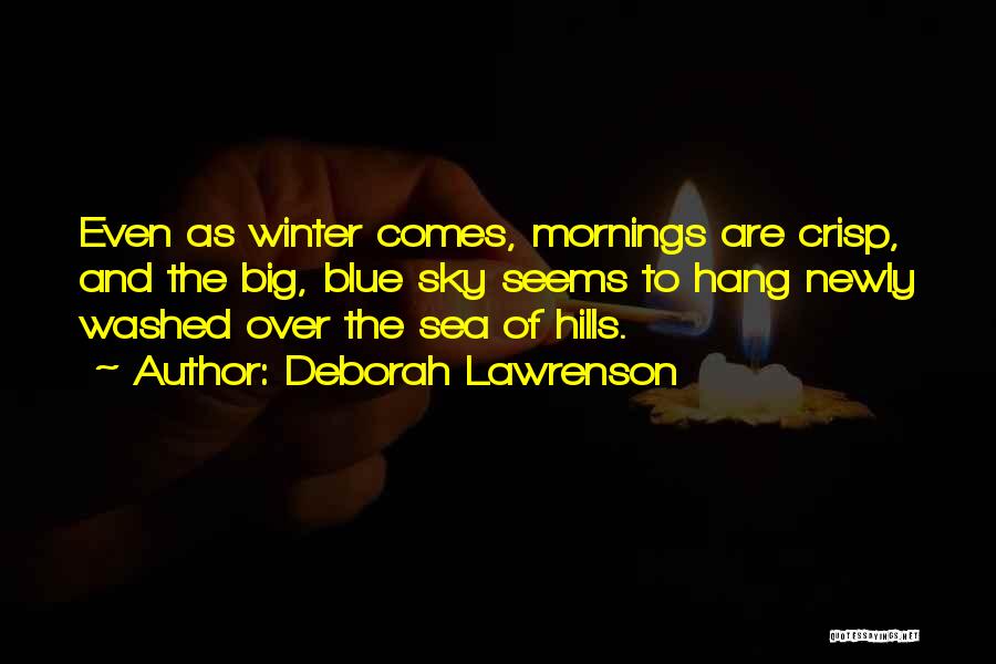 Winter Mornings Quotes By Deborah Lawrenson