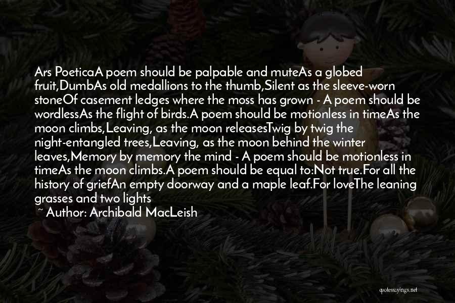 Winter Night Love Quotes By Archibald MacLeish Winter Night Love Quotes By Archibald MacLeish