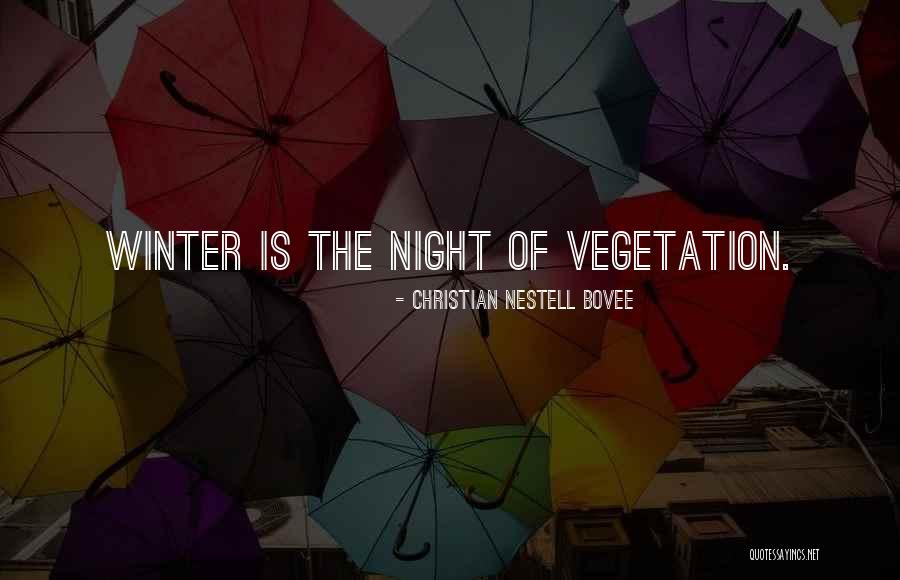 Winter Night Quotes By Christian Nestell Bovee