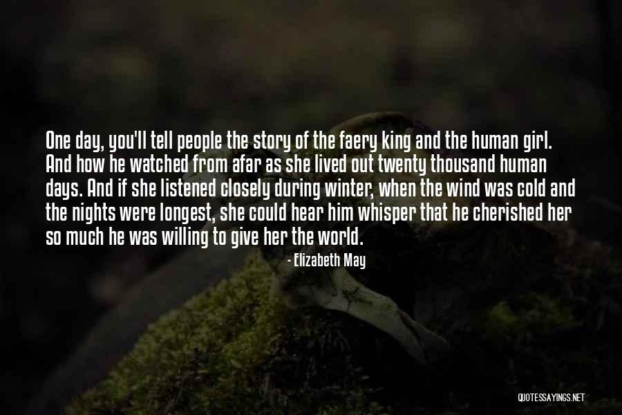 Winter Of The World Quotes By Elizabeth May