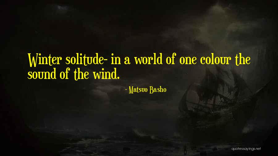 Winter Of The World Quotes By Matsuo Basho