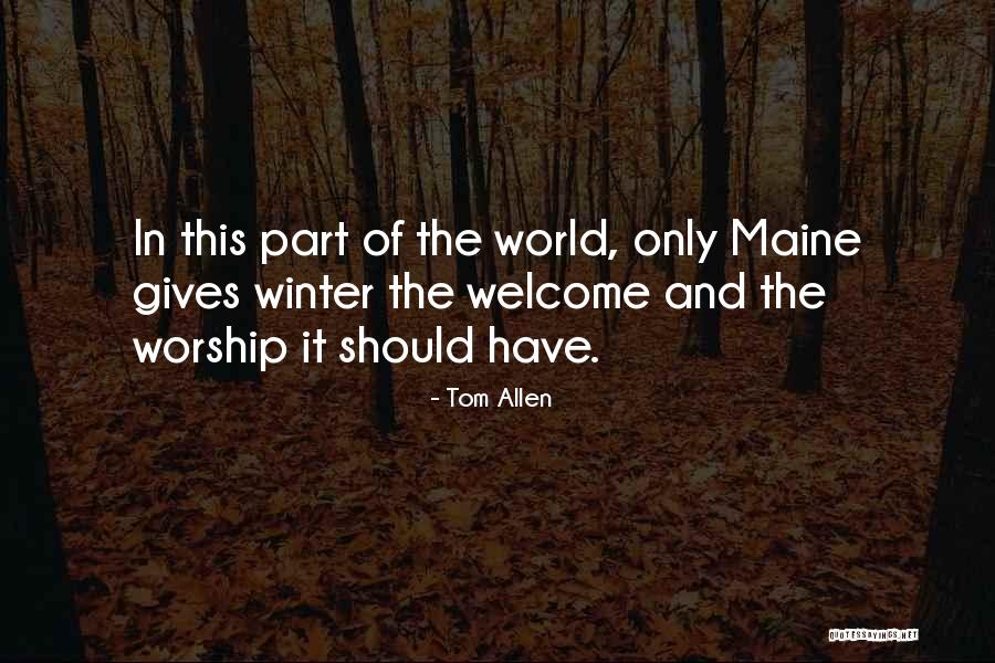 Winter Of The World Quotes By Tom Allen Winter Of The World Quotes By Tom Allen