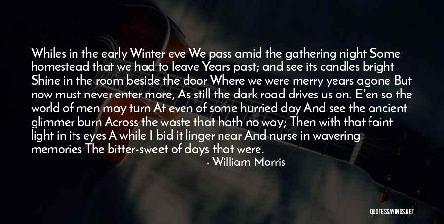 Winter Of The World Quotes By William Morris