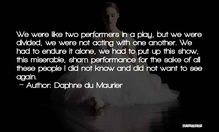 Winter Play Quotes By Daphne Du Maurier