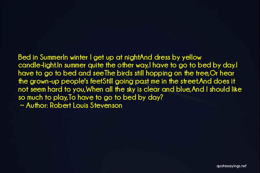Winter Play Quotes By Robert Louis Stevenson