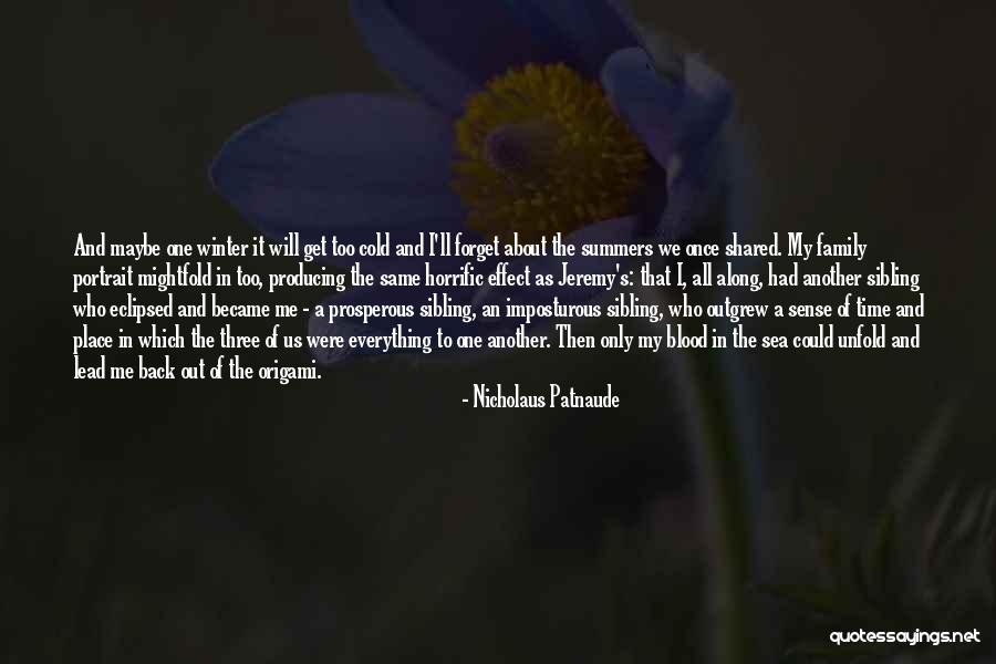 Winter Poetry Quotes By Nicholaus Patnaude Winter Poetry Quotes By Nicholaus Patnaude