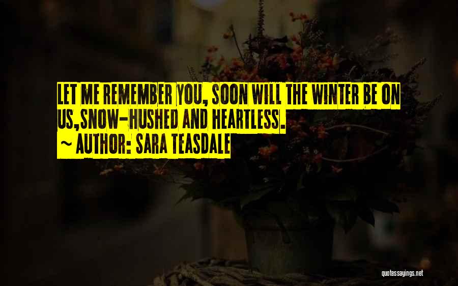 Winter Poetry Quotes By Sara Teasdale