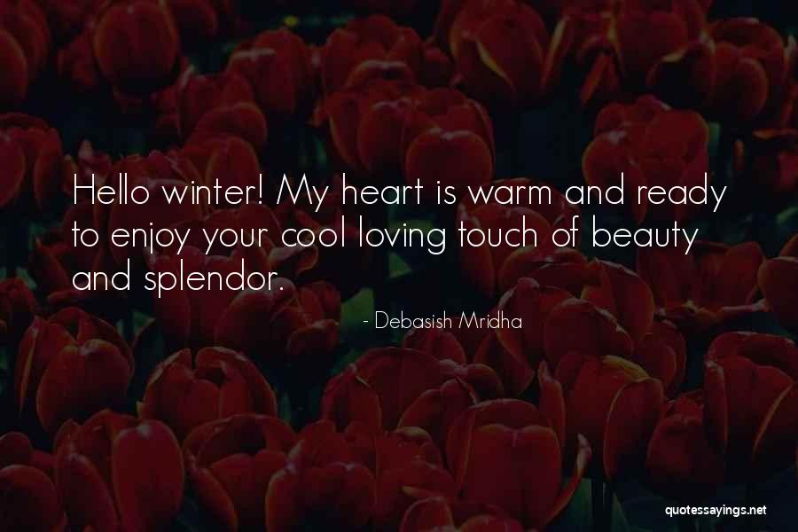 Winter Quotes Quotes By Debasish Mridha Winter Quotes Quotes By Debasish Mridha