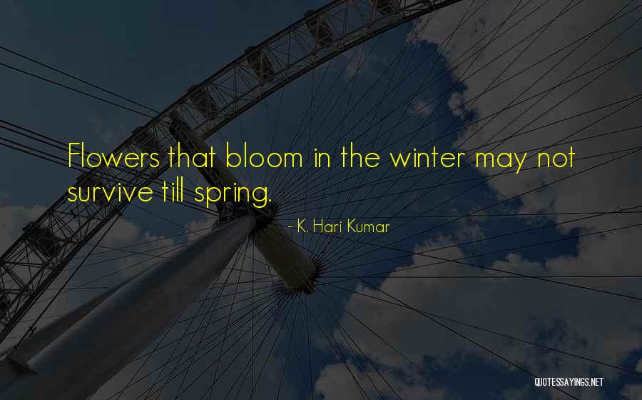 Winter Quotes Quotes By K. Hari Kumar Winter Quotes Quotes By K. Hari Kumar
