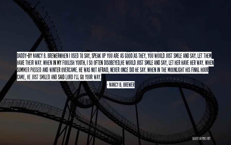 Winter Quotes Quotes By Nancy B. Brewer Winter Quotes Quotes By Nancy B. Brewer