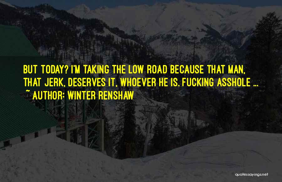 Winter Renshaw Quotes 1399040