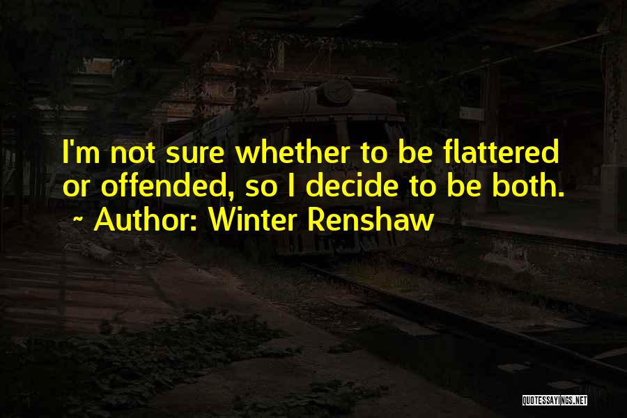 Winter Renshaw Quotes 1750360