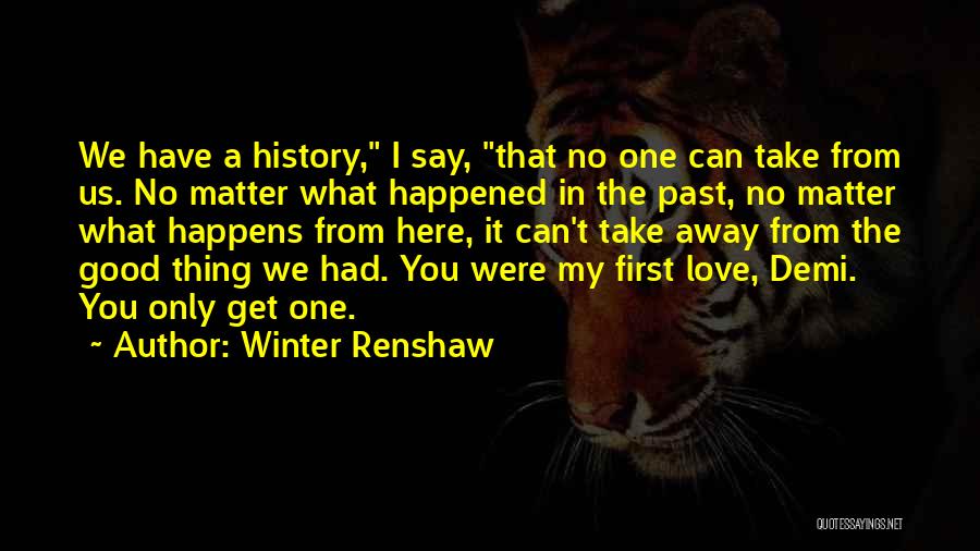 Winter Renshaw Quotes 198422