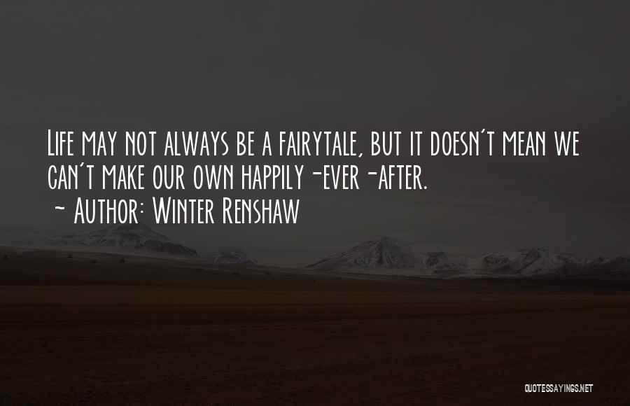 Winter Renshaw Quotes 892007