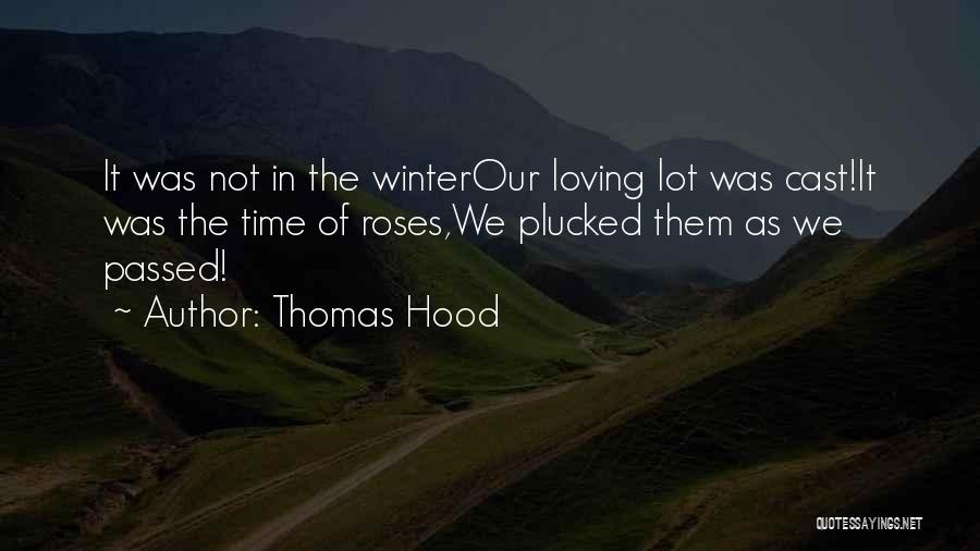 Winter Roses Quotes By Thomas Hood