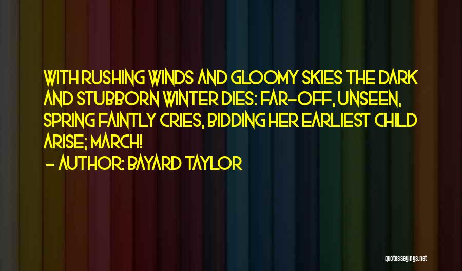 Winter Skies Quotes By Bayard Taylor