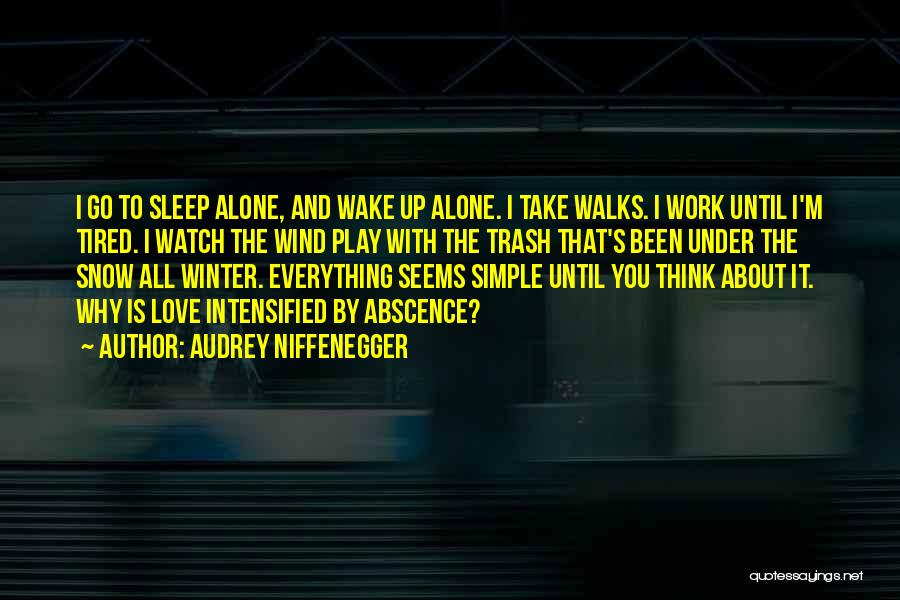 Winter Sleep Quotes By Audrey Niffenegger