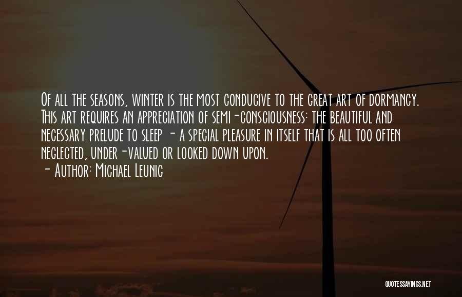 Winter Sleep Quotes By Michael Leunig