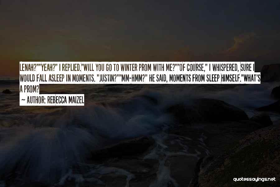 Winter Sleep Quotes By Rebecca Maizel